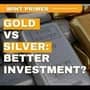 Gold vs Silver: Which one is the better investment? | Mint Primer